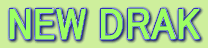 NEW DRAK